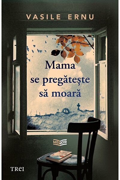 Trei Mama se pregateste sa moara - Vasile Ernu