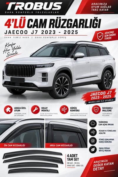 TROBUS Jaecoo J7 2023-2025 Cam Rüzgarlığı 4'lü