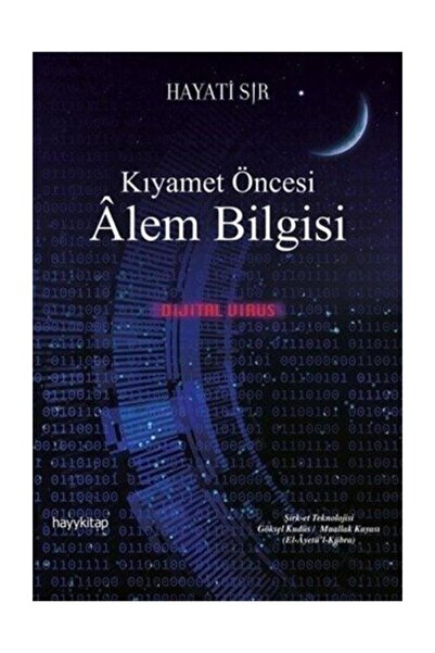 hayykitap Kıyamet Öncesi Alem Bilgisi