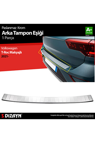 S Dizayn S-Dizayn VW T-Roc Makyajlı Krom Arka Tampon Eşiği 2021 Üzeri 7636020