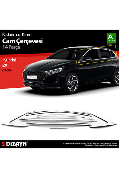 S Dizayn S-Dizayn Hyundai i20 Krom Cam Çerçevesi 14 Prç. 2020 Üzeri A+ Kalite...