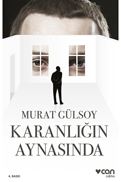 CAN Karanlığın Aynasında