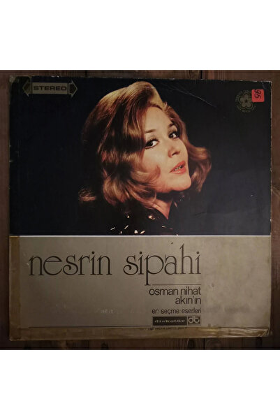 Nesrin Sipahi - Osman Nihat Akın'ın En Seçme Eserleri/DÖNEM