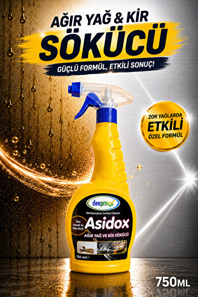 Asidox Ağır Yağ ve Kir Sökücü 750 ml – Güçlü Formüllü Çok Amaçlı Yüzey Temizleyici