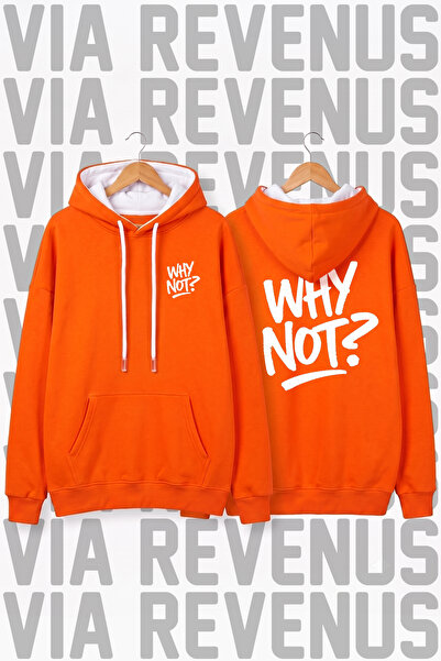 Vordevia Why Not? Printed Unisex Orange Wide Fit Hoodie Sweatshirt - 3 Thread...