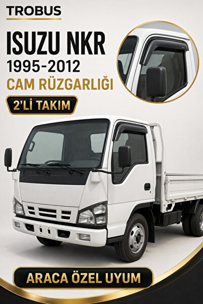 TROBUS Isuzu NKR Kamyonet 1995-2012 Mügen Cam Rüzgarlığı (2'li)