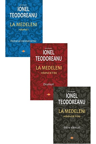 Cartex Pachet 3 volume: La Medeleni Vol.1 + Vol.2 + Vol.3 - Ionel Teodoreanu
