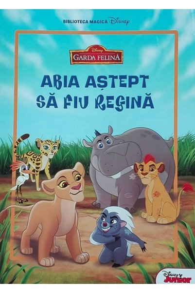 Litera Disney Garda Felina - Abia astept sa fiu regina - Carte gigant