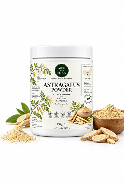Mel and Mira Astragalus Çin Geveni Kökü Tozu 150 g | Astragalus Root Powder |...