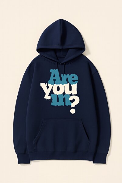 JANTIL MODA Unisex Oversize 3 Threaded Yarn Kangaroo Pocket with "Are You In?...