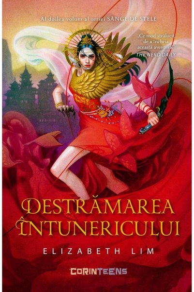 Corint Destramarea intunericului. Seria Sange de stele Vol.2 - Elizabeth Lim