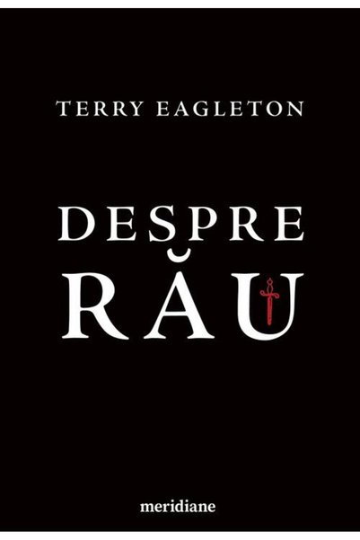 Editura Art Despre răul - Terry Eagleton