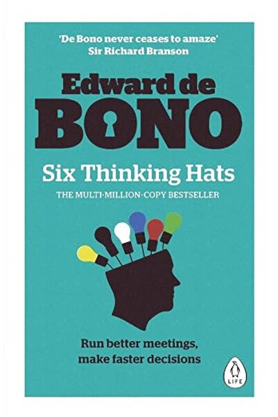 GENERAL Six Thinking Hats: The multi-million bestselling guide to running bet...