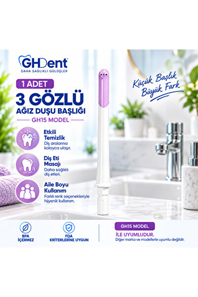 GHDENT GH15 model ile uyumlu 1 adet 3 gözlü (3 delikli) yedek ağız duşu