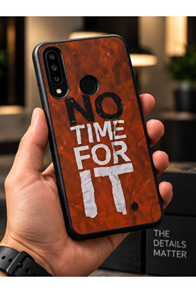 Samsung Galaxy A20s (SM-A207) Uyumlu Premium Desenli Kılıf – No Time For It Tasarım, Darbe ve Çizilme Korumalı