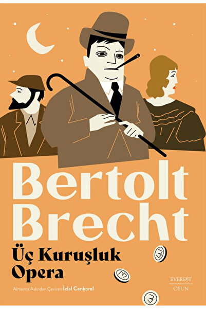 Everest Yayınları Üç Kuruşluk Opera / Bertolt Brecht / / 9786253694395