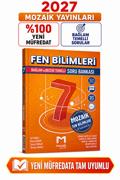 Mozaik Yayınları Mozaik 7.Sınıf 2027 FEN BİLİMLERİ %100 Yeni Müfredat Bağlam ...