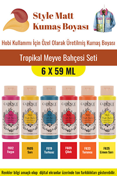 Cadence Boya 6X59ML Style Mat Kumaş Boyası - Tropikal Meyve Bahçesi Seti