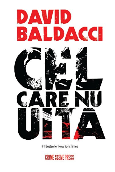 Crime Scene Press Cel care nu uita. Seria Amos Decker Vol.1 - David Baldacci