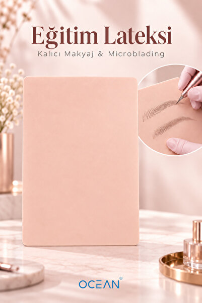 Ocean Eğitim Lateksi Boş Kalıcı Makyaj Lateksi, Microblading ve Kalıcı Makyaj...