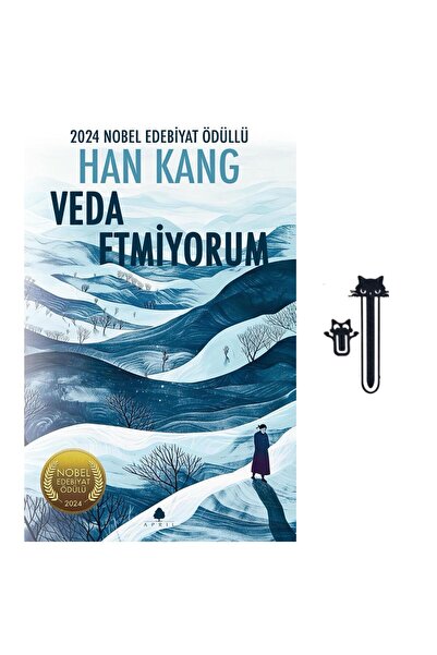 Aba Kitap Veda Etmiyorum - Han Kang (2024 Nobel Edebiyat Ödüllü Yazar) +2 Ayracı