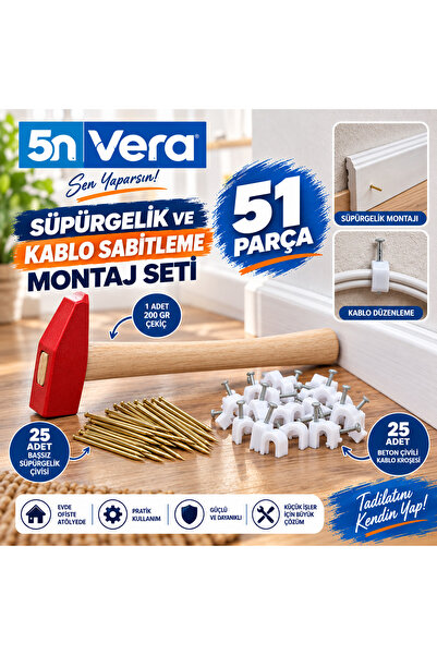 5N VERA 51 Parça Süpürgelik ve Kablo Sabitleme Seti – 200 Gr Çekiç + 25 Adet ...