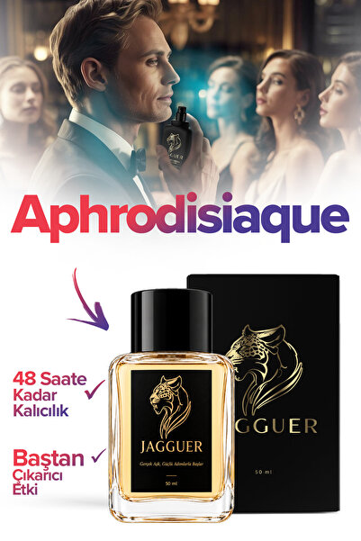 Jagguer Aphrodisiaque Erkek Parfümü - 48 Saat Kalıcı Özel Notalarla Harmanlanmış