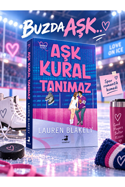 Olimpos Yayınları Aşk Kural Tanımaz – Hokey Aşıkları 1. Kitap / Lauren Blakely