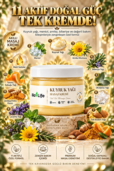 İlla Life Kuyruk Yağlı Premium Massage Comfort Ferahlatıcı Mentollü Arnika Biberiye Okaliptüs ve Kafur İçerikli Özel Formül Bel Boyun Bacak Sırt Diz Omuz İçin Kas Eklem Rahatlatıcı Akıllı Masaj Kremi 120 ML