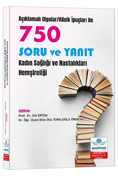 Ankara Nobel Tıp Kitapevleri 750 Soru ve Yanıt Kadın Sağlığı ve Hastalıkları ...