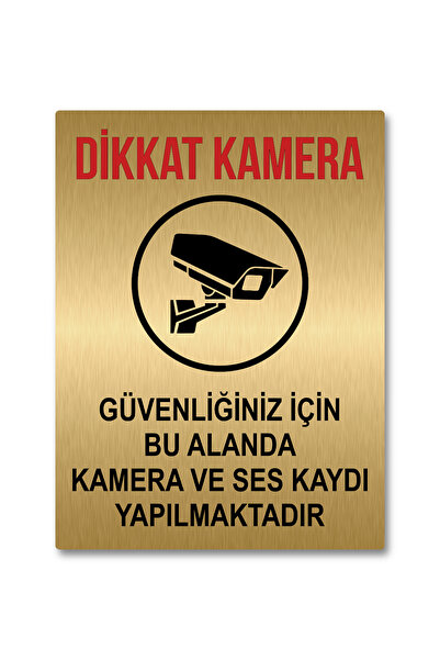 Dikkat Kamera ve Ses Kaydı Yapılmaktadır Uyarı Levhası 15x20CM Altın Renk Metal