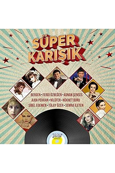  - SÜPER KARIŞIK /