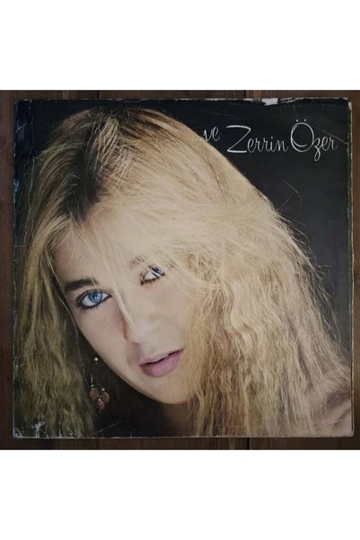 Zerrin Özer - VE ZERRİN ÖZER - DÖNEM
