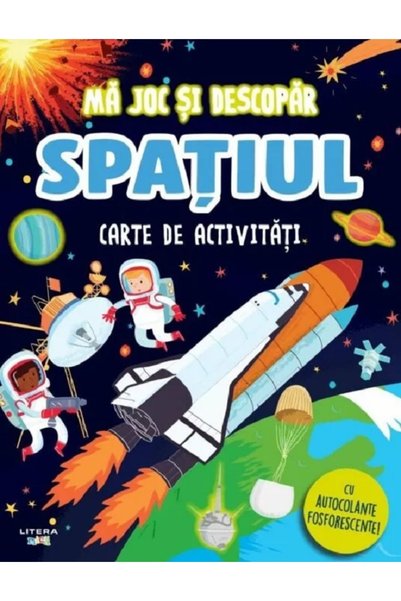 Litera Carte de activitati cu autocolante fosforescente! Ma joc si descopar. ...