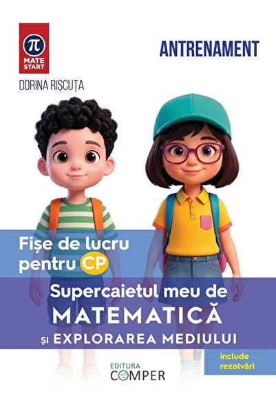 comper Supercaietul meu de matematica si explorarea mediului - Clasa pregatir...