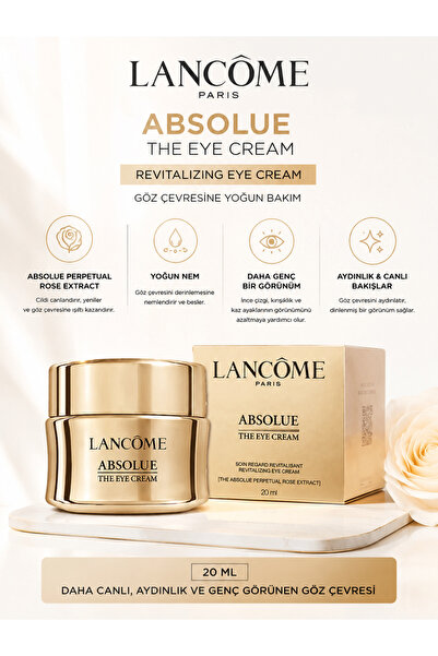 Lancome Absolue The Eye Cream 20 ml – Göz Çevresi İçin Canlandırıcı ve Besley...