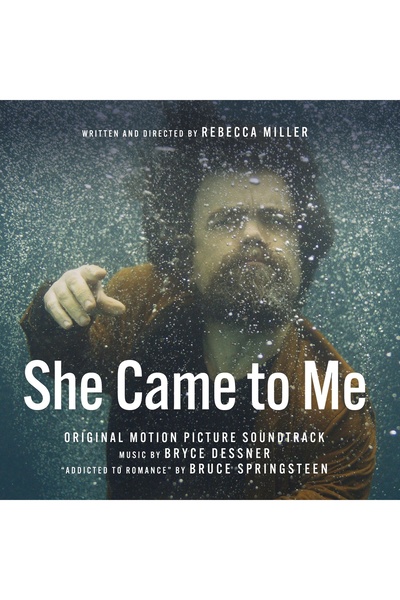 Bryce Dessner - SHE CAME TO ME (ORIGINAL MOTION PICTURE SOUNDTRACK) - 1