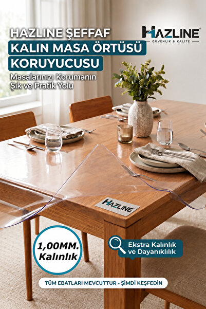 Şeffaf Masa Koruyucu Örtü 1,00 mm Kalın PVC Mika Kaymaz Leke Tutmaz Çizilme Önleyici Örtü