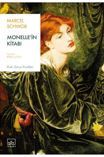 İthaki Yayınları Monelle’in Kitabı / Marcel Schwob / / 9786052657799