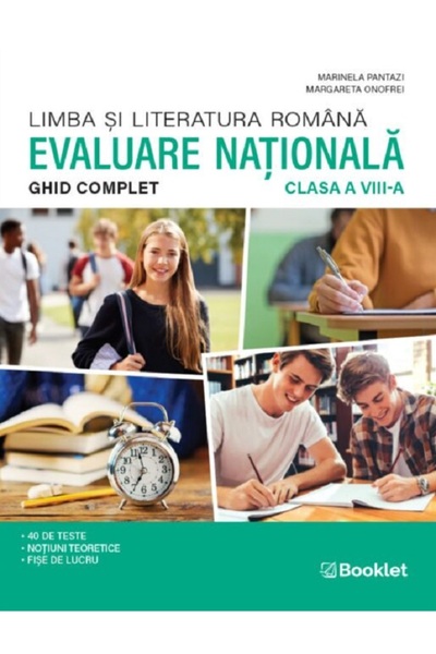 Booklet Evaluare Nationala. Limba si literatura romana. Ghid complet - Clasa ...