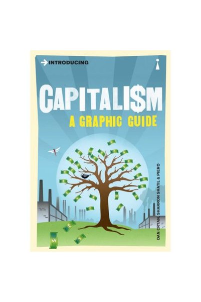 Icon Books Introducerea capitalismului: Un ghid grafic