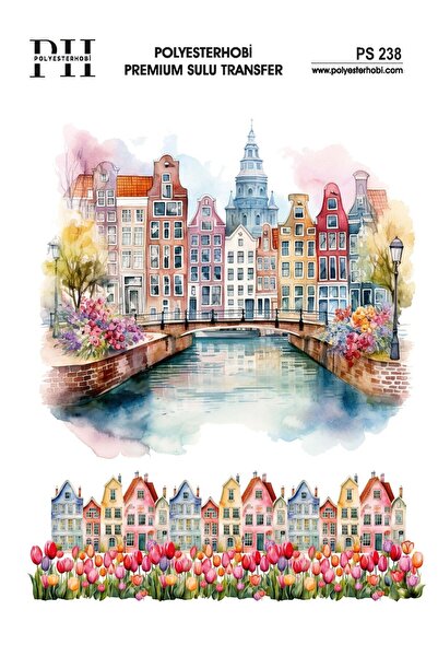 POLYESTERHOBİ Premium Water Transfer 25X35 cm Amsterdam Houses Patterned Ps 238