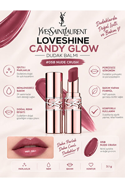 Yves Saint Laurent Loveshine Candy Glow 05 NUDE CRUSH 3.1 g – Nemlendirici Ba...