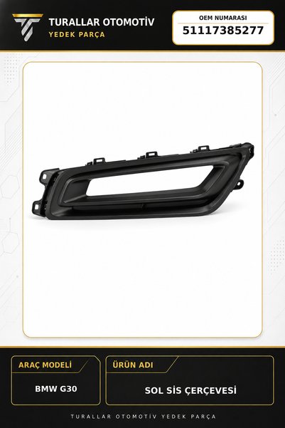 BMW G30 SOL SİS ÇERÇEVESİ