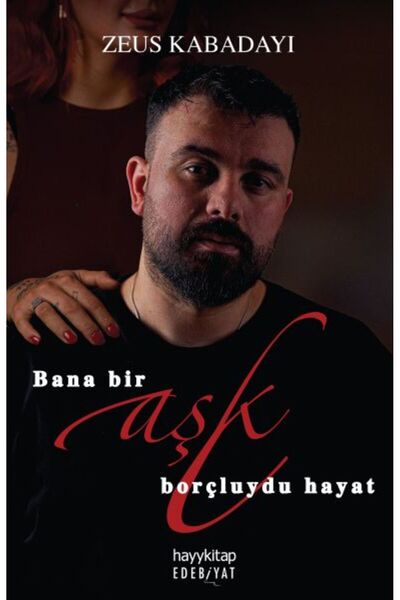 Guraba Yayınları Bana Bir Aşk Borçluydu Hayat