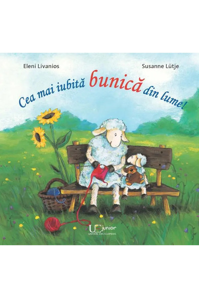Univers Enciclopedic Junior Cea mai iubita bunica din lume!