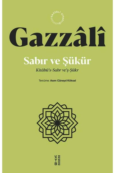 Ketebe Sabır ve Şükür İmam Gazzâlî