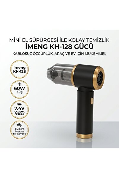 Genel Markalar Imeng KH-128 Şarjlı Kablosuz El Tipi Araç Süpürgesi 60W Güçlü ...