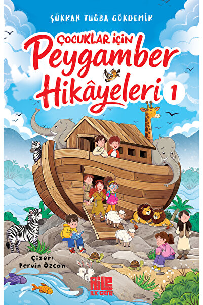 Aile Yayınları Çocuklar İçin Peygamber Hikâyeleri-1 / Şükran Tuğba Gökdemir