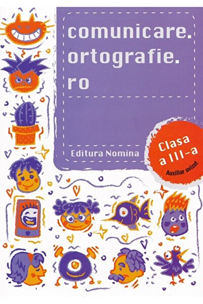 Nomina Comunicare.ortografie.ro - Clasa 3 - Alexandru Creanga